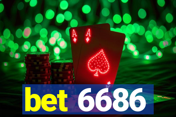 bet 6686